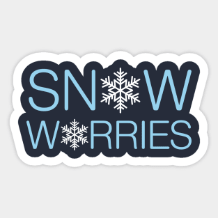 Snow Worries Sticker